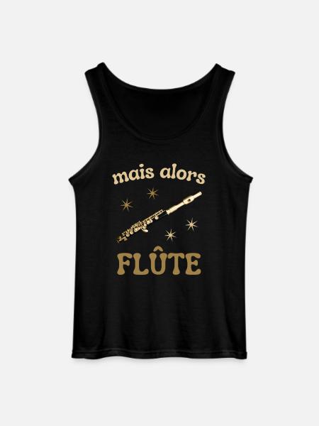 MAIS ALORS FLUTE - Débardeur Gildan Homme - noir