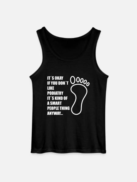 Podiatrist Chiropody Pedicure Podiatry Gifts - Gildan Men’s Tank Top - black