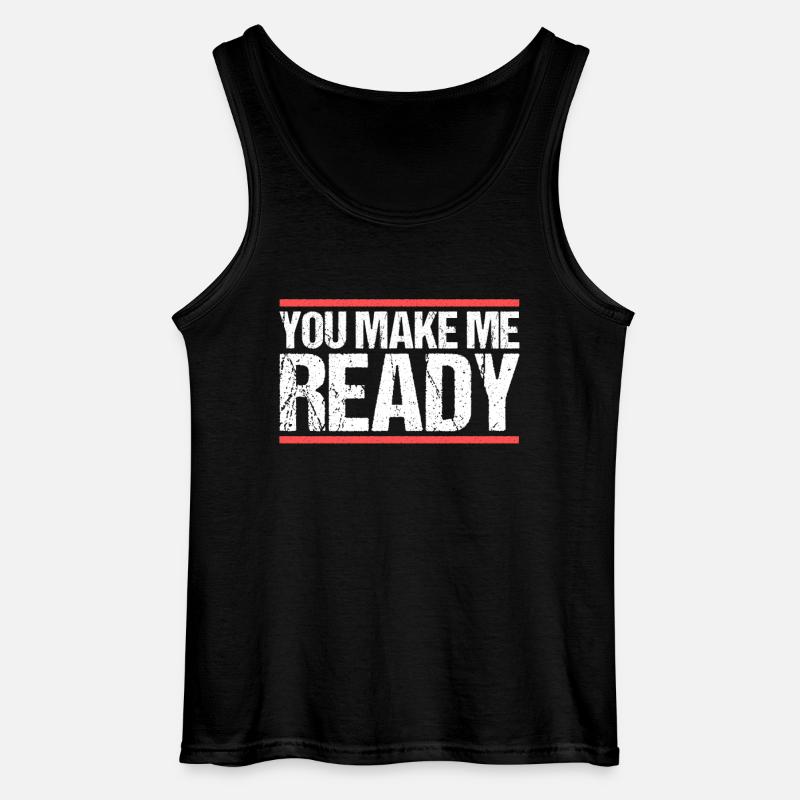 You make me ready Denglisch - Gildan Männer Tank Top - Schwarz
