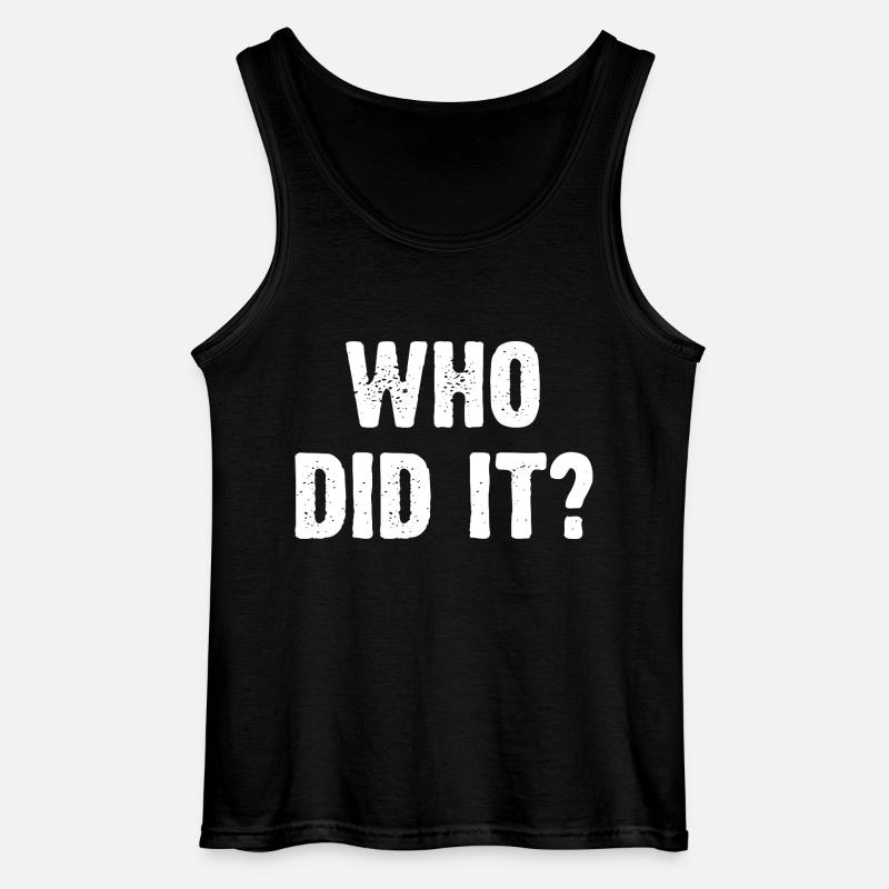 Who Did It? - Gildan Männer Tank Top - Schwarz