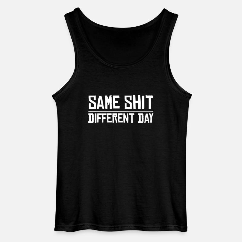 Same Shit - Different Day - Gildan Männer Tank Top - Schwarz