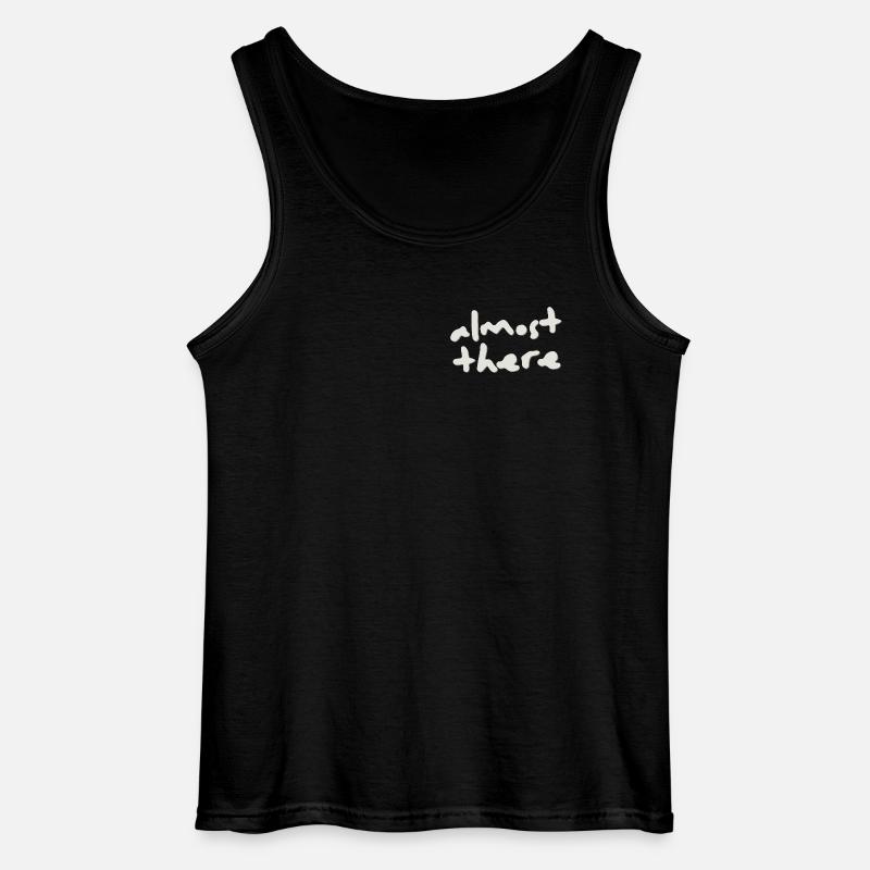 Almost There Never Give Up - Gildan Männer Tank Top - Schwarz