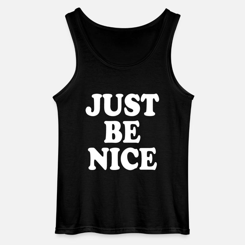 Just be nice - Gildan Männer Tank Top - Schwarz