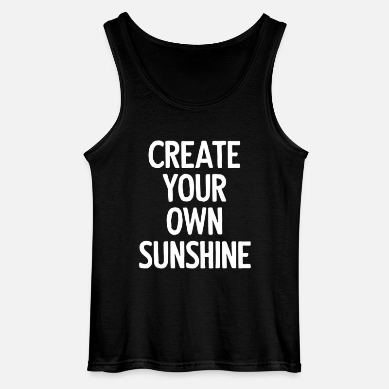 Create Your Own Sunshine - Gildan Men’s Tank Top - black