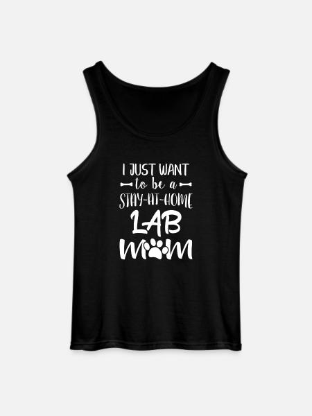 I just want to be a stay-at-home LAB Mom - Gildan tanktopp herr - svart