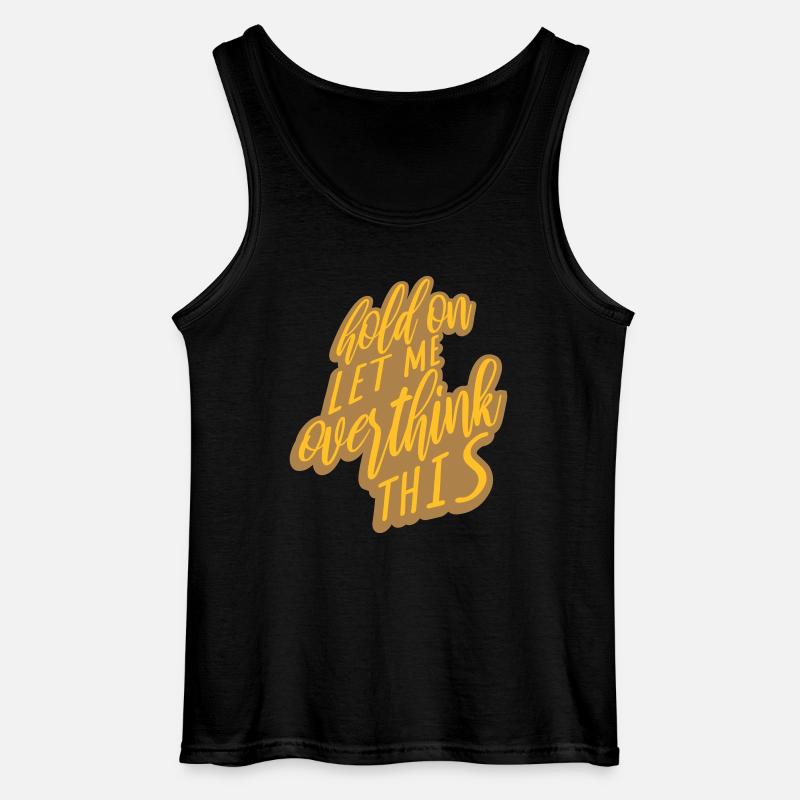 Let me overthink this - Gildan Männer Tank Top - Schwarz