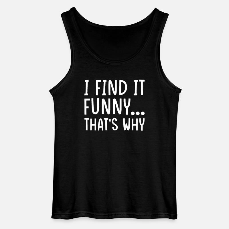Lustiger Sarkasmus Spruch - Gildan Männer Tank Top - Schwarz
