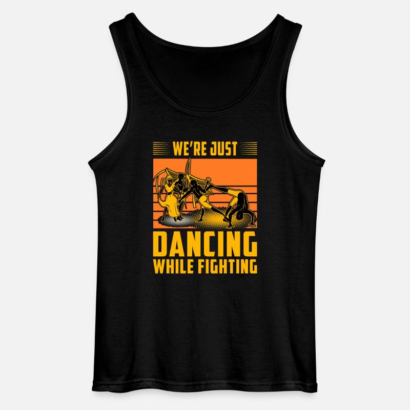 We're just dancing while fighting - Gildan Men’s Tank Top - black