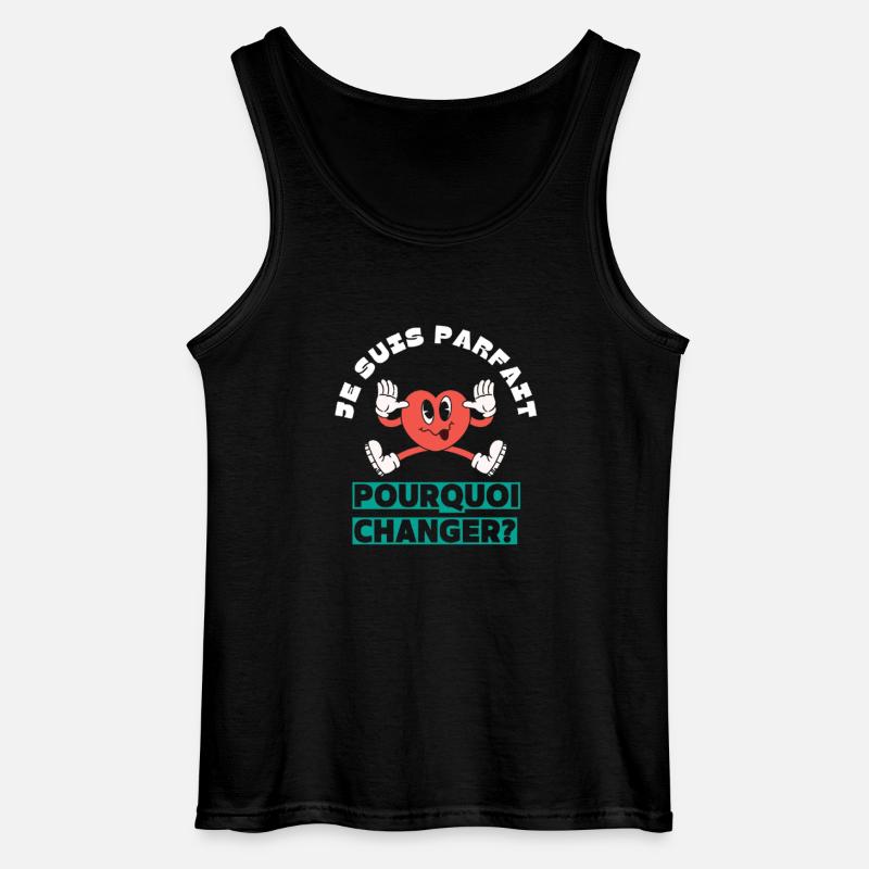 I'm perfect, why change? - Gildan Men’s Tank Top - black