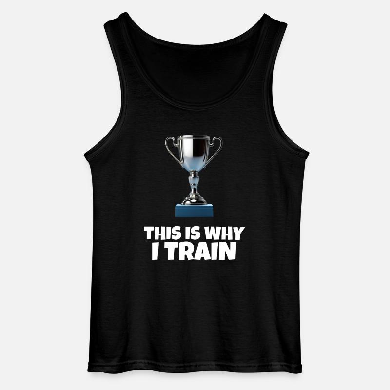 This Is Why I Train - Gildan Men’s Tank Top - black