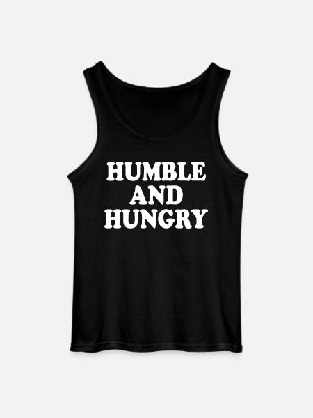 Humble and hungry - Gildan Men’s Tank Top - black