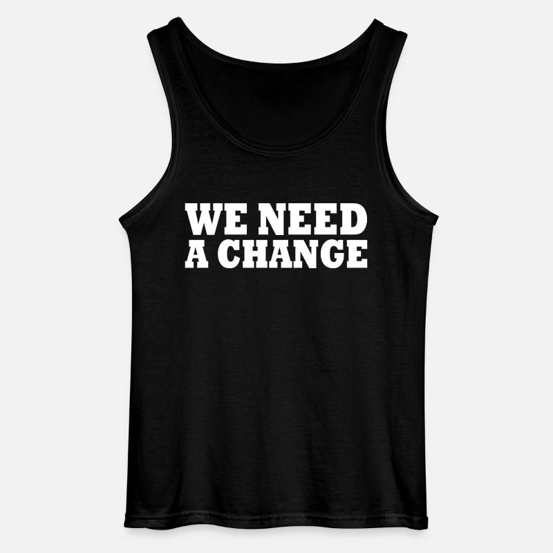 We need a change - Gildan Men’s Tank Top - black