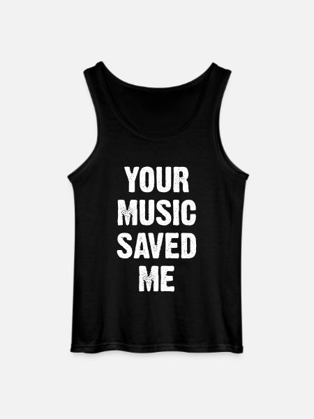 Your Music Saved Me - Gildan Men’s Tank Top - black