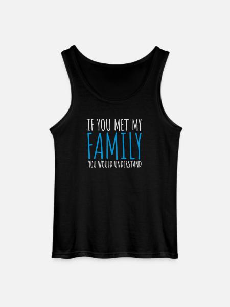 you would understand quote - Gildan Men’s Tank Top - black
