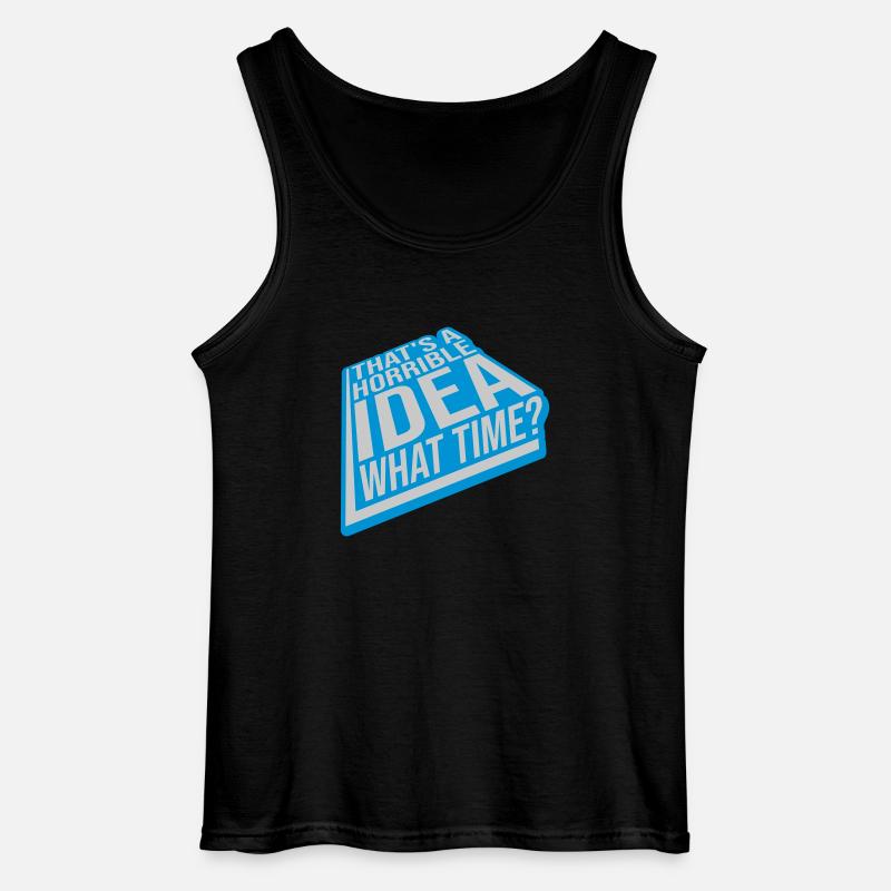 Thats a horrible Idea - Gildan Männer Tank Top - Schwarz