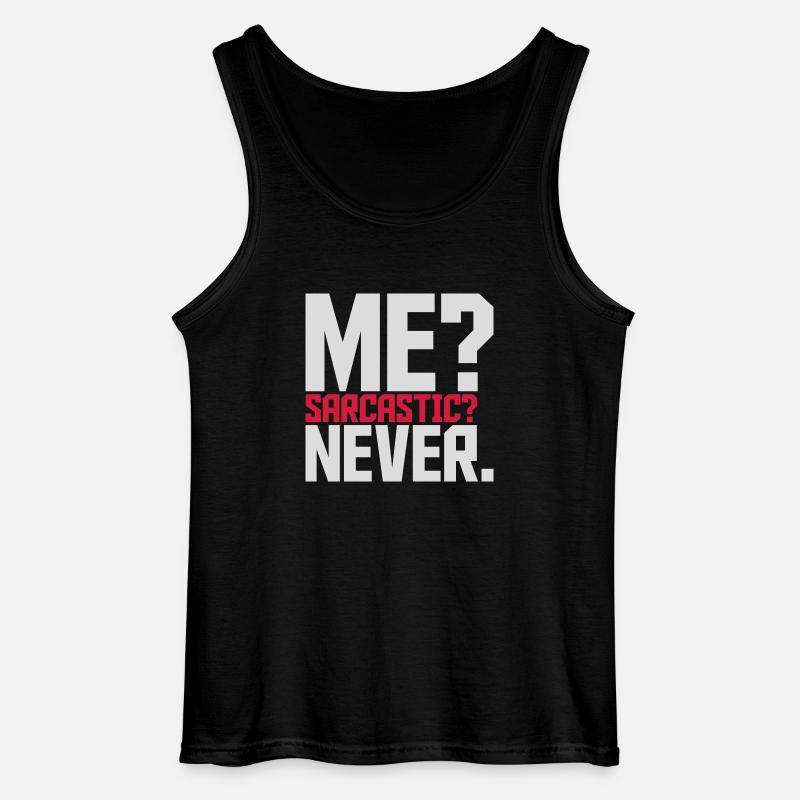 me sarcastic never Zitat - Gildan Männer Tank Top - Schwarz