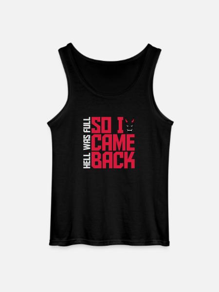 hell was full Zitat - Gildan Männer Tank Top - Schwarz