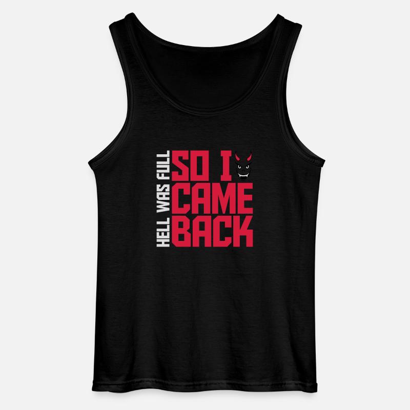 hell was full Zitat - Gildan Männer Tank Top - Schwarz