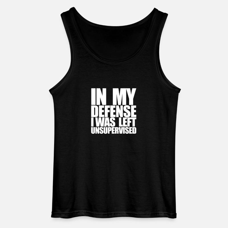 I Was Left Unsupervised - Gildan Men’s Tank Top - black