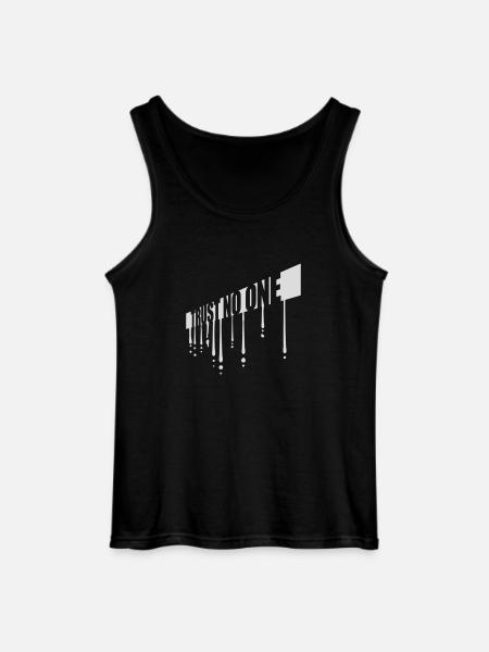 trust no one quote - Gildan Men’s Tank Top - black