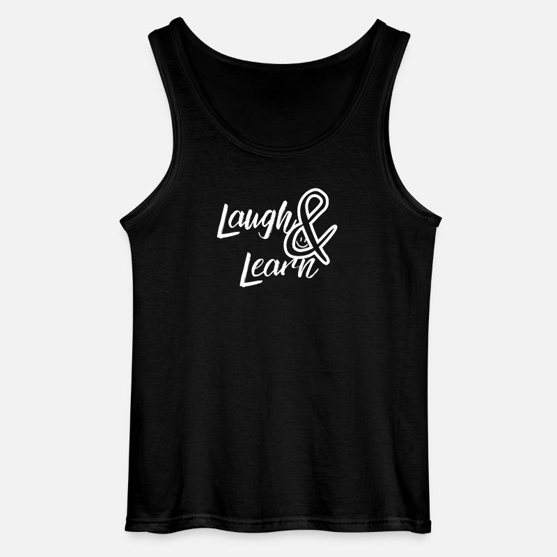 Laugh and Learn - Gildan Männer Tank Top - Schwarz