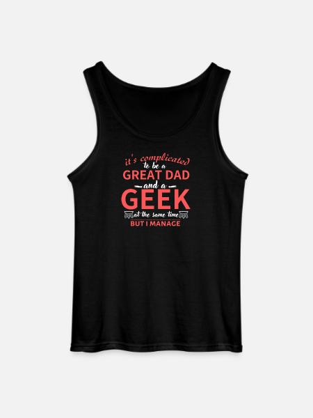 Papa Geek : Super Papa et Tee Geek - Débardeur Gildan Homme - noir