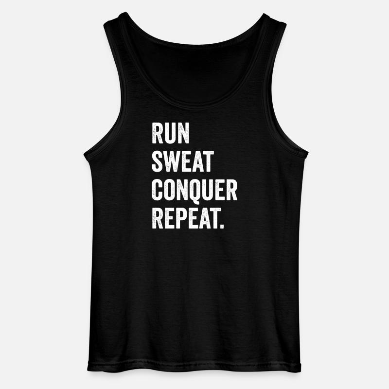 Run. Sweat. Conquer. Repeat. - Gildan Men’s Tank Top - black