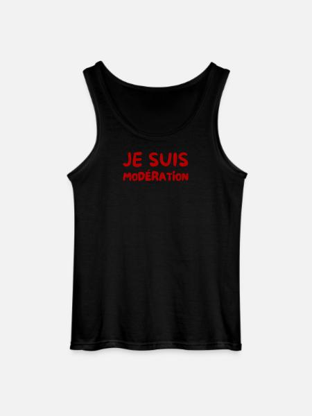 Je suis Modération - Écriture Rouge - Débardeur Gildan Homme - noir