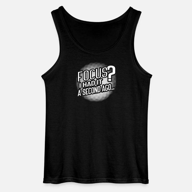 Focus? Gone in 3...2...Oops. - Gildan Men’s Tank Top - black