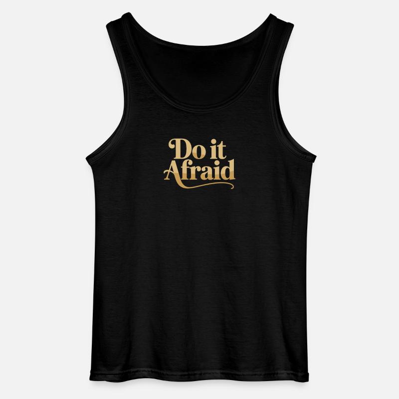 Do It Afraid Mut Weiterentwicklung Motivation - Gildan Männer Tank Top - Schwarz