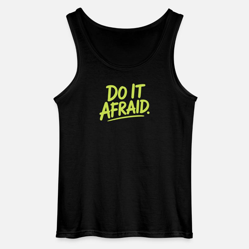 Do It Afraid Mut Weiterentwicklung Motivation - Gildan Männer Tank Top - Schwarz