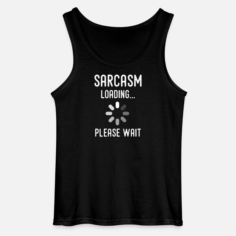 sarcasm loading, please wait - Débardeur Gildan Homme - noir
