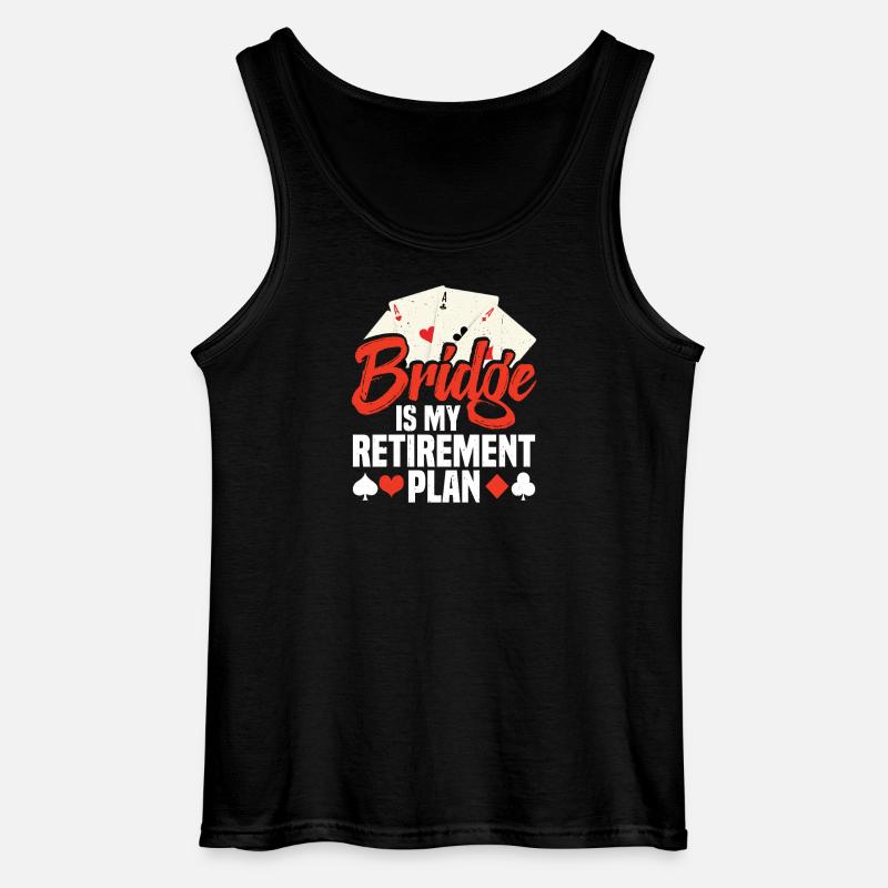 Bridge Is My Retirement Plan - Gildan Men’s Tank Top - black