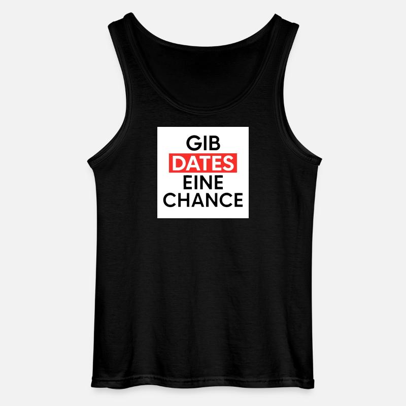 Gib Dates eine Chance - Gildan Männer Tank Top - Schwarz