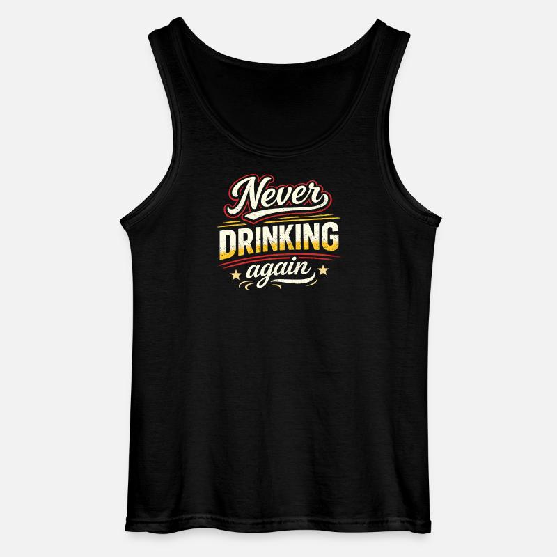 Never drink again – retro style - Gildan Men’s Tank Top - black