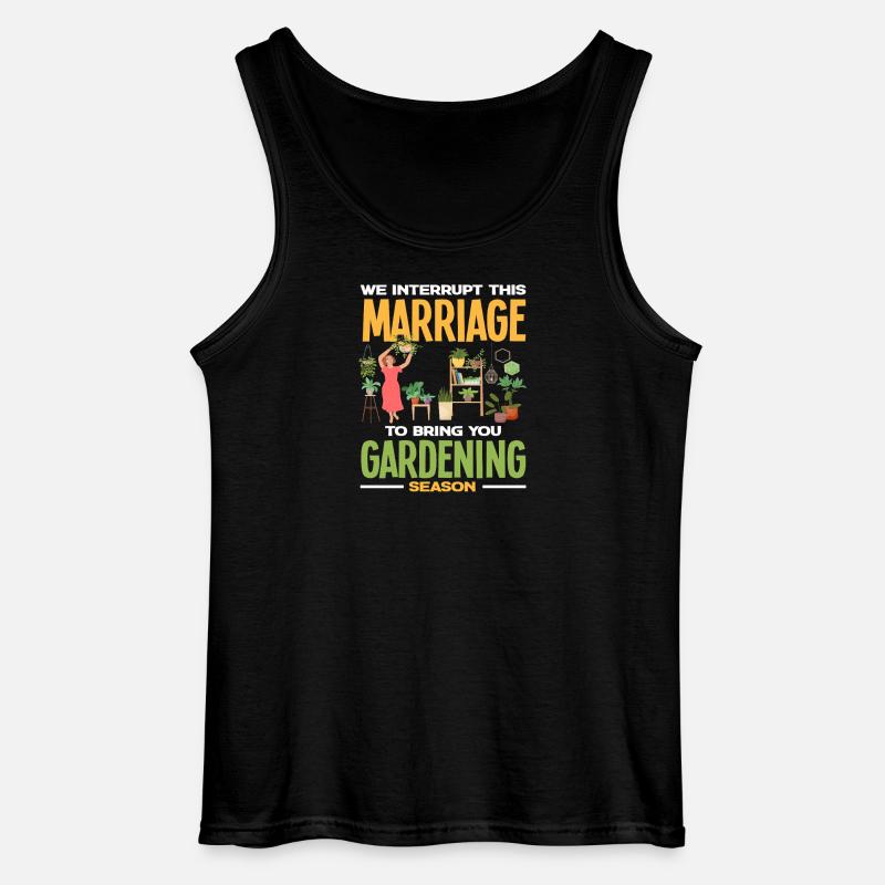 Unterbrechen Sie Ehe Gartenarbeit Saison Funny - Gildan Männer Tank Top - Schwarz