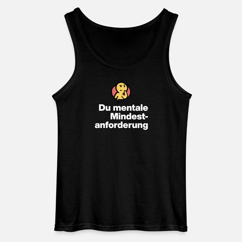DU MENTALE MINDSTFORDERUNG. SARKASMUS GESCHENK  - Gildan Männer Tank Top - Schwarz