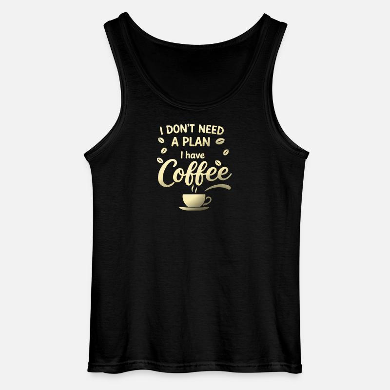 No plan, I've got coffee - Gildan Men’s Tank Top - black