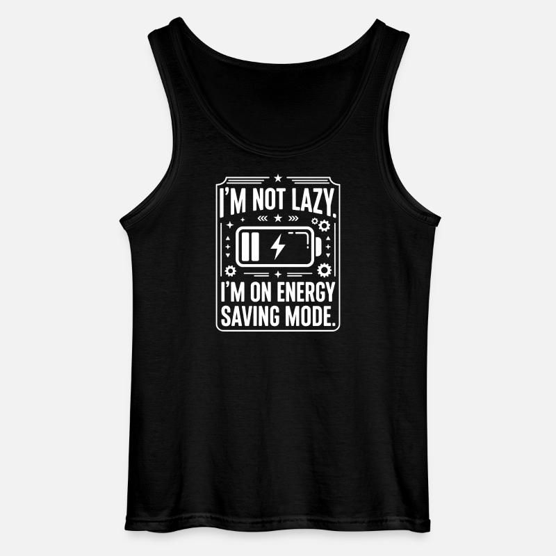 Power Saving Mode: Not Lazy - Gildan Men’s Tank Top - black