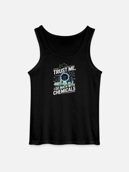 Trust me, I'm counting on chemicals - Gildan Men’s Tank Top - black