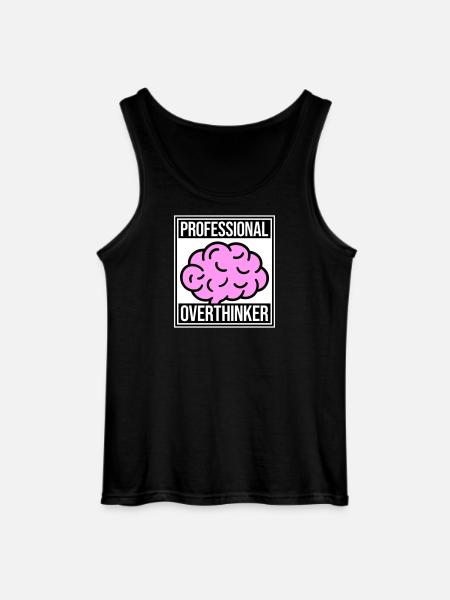 Professional Overthinker Funny Brooding Anxiety Logo - Gildan Men’s Tank Top - black
