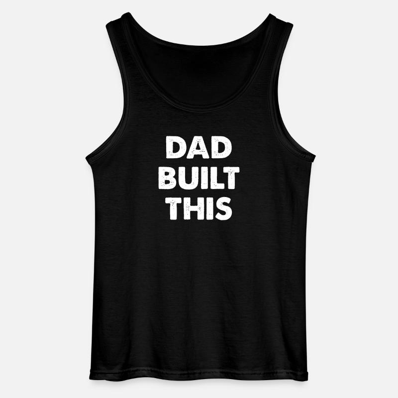 Dad Built This - Gildan Männer Tank Top - Schwarz