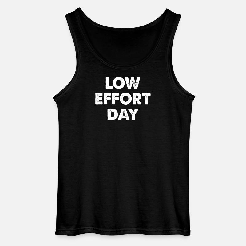 Low Effort Day - Gildan Männer Tank Top - Schwarz
