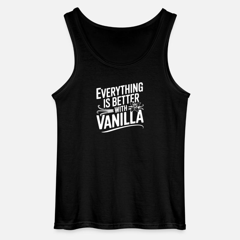 Everything Is Better with Vanilla - Gildan Men’s Tank Top - black