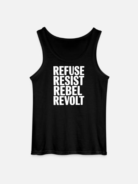 Refuse Resist Rebel Revolt - Gildan Men’s Tank Top - black