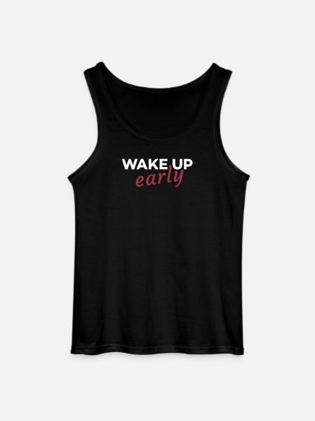 Wake up early - Gildan Men’s Tank Top - black