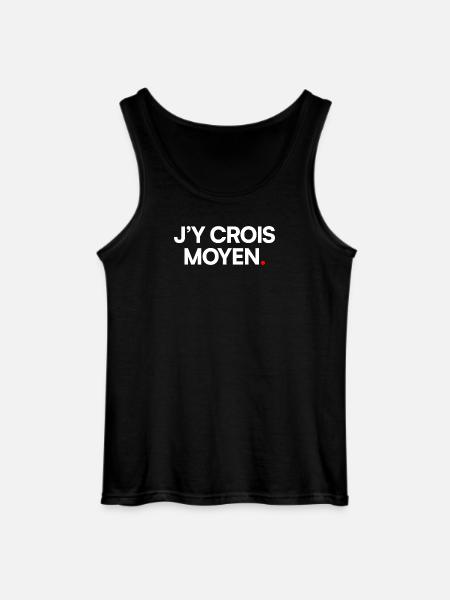 J’y crois moyen - Débardeur Gildan Homme - noir