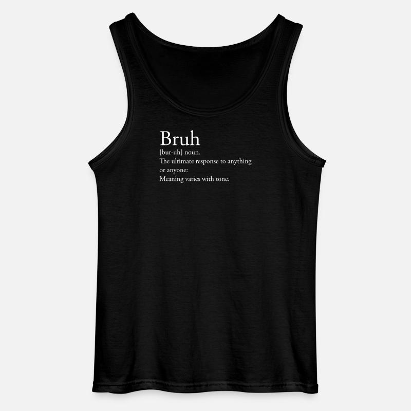Bruh Definition - Gildan Männer Tank Top - Schwarz