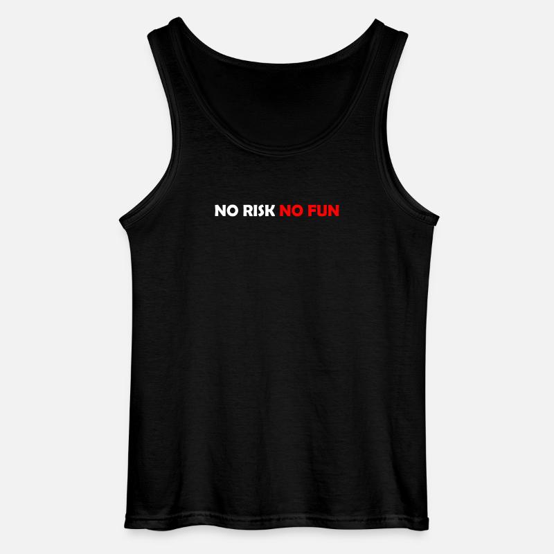 No Risk No Fun - Gildan Men’s Tank Top - black