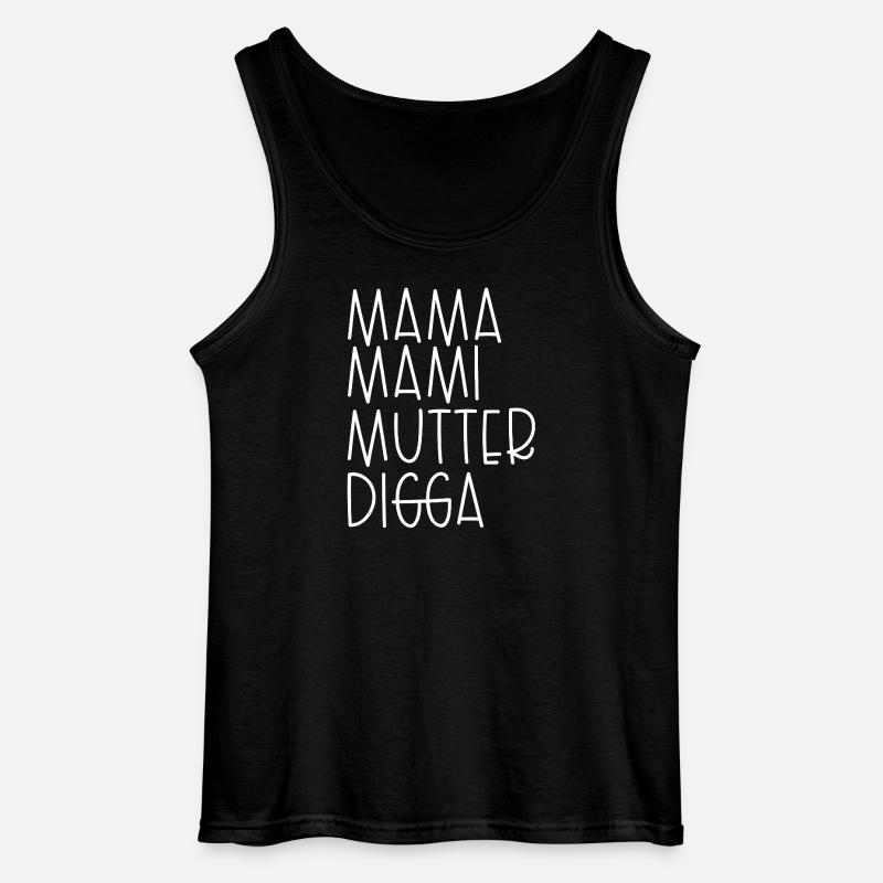 Mama Mami Mutter Digga - Gildan Männer Tank Top - Schwarz
